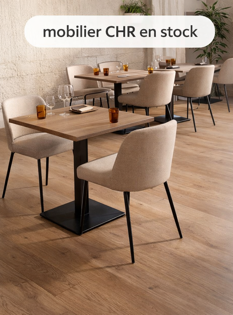 Mobilier CHR en stock : tables et chaises de restaurant prêtes à expédier
